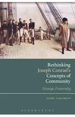 Rethinking Joseph Conrad’s Concepts of Community