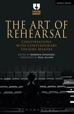 The Art of Rehearsal