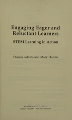 Engaging Eager and Reluctant Learners