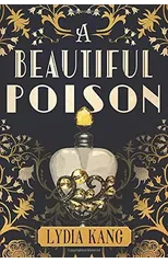 A Beautiful Poison