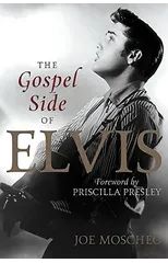 The Gospel Side of Elvis