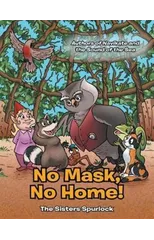 No Mask, No Home!