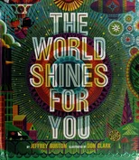 The World Shines for You