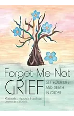 Forget - Me - Not Grief