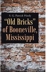 "Old Bricks" of Booneville, Mississippi