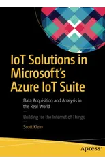 IoT Solutions in Microsoft's Azure IoT Suite