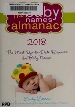 The 2018 Baby Names Almanac