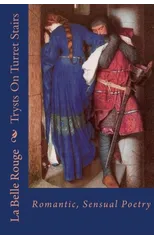 Trysts On Turret Stairs