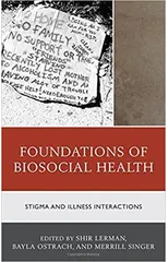 Foundations of Biosocial Health
