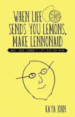 When Life Sends You Lemons, Make LENNONAID