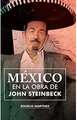 Mexico en la obra de John Steinbeck