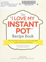 The I Love My Instant Pot (R) Recipe Book