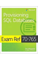 Exam Ref 70-765 Provisioning SQL Databases