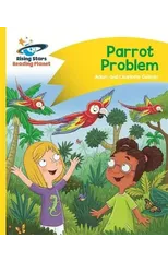 Reading Planet - Parrot Problem - Yellow