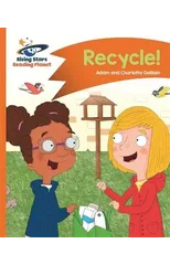 Reading Planet - Recycle! - Orange