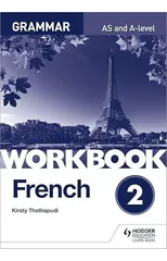 French A-level Grammar Workbook 2