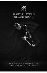 Gary Player's Black Book
