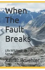 When The Fault Breaks