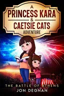 A Princess Kara & Caetsie Cats Adventure