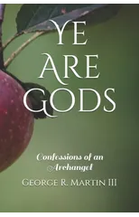 Ye Are Gods