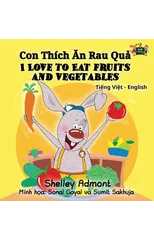 I Love to Eat Fruits and Vegetables