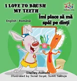 I Love to Brush My Teeth (English Romanian children's book)