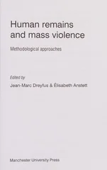 Human Remains and Mass Violence