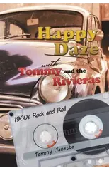 Happy Daze with Tommy and the Rivieras