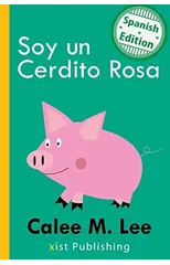 Soy un Cerdito Rosa