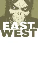 East of West Volume 7