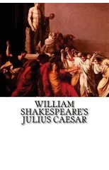 William Shakespeare's Julius Caesar