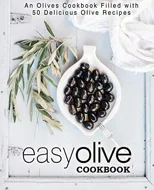 Easy Olive Cookbook