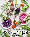 Easy Turnips Cookbook
