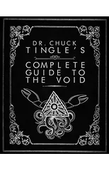 Dr. Chuck Tingle's Complete Guide To The Void