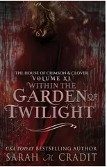 Within the Garden of Twilight