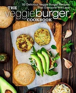The Veggie Burger Cookbook