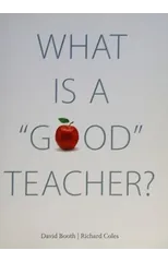 What Is A 'Good' Teacher?