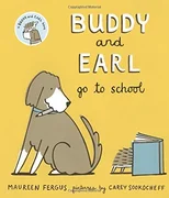 Buddy and Earl Go to School