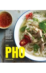 The Pho Cookbook