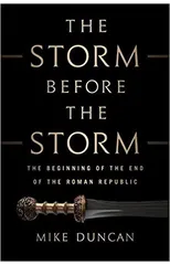 The Storm Before the Storm