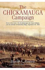 The Chickamauga Campaign - Glory or the Grave