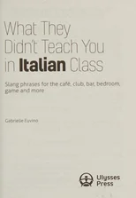 What They Didn't Teach You In Italian Class