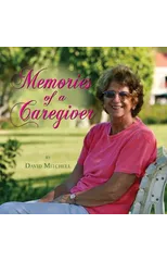 Memories of a Caregiver