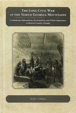 The Long Civil War in the North Georgia Mountains