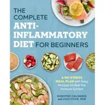 The Complete Anti-Inflammatory Diet for Beginners