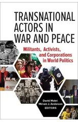 Transnational Actors in War and Peace