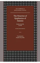 The Panarion of Epiphanius of Salamis