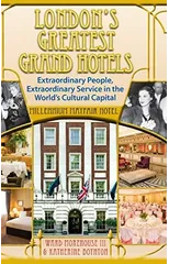 London's Greatest Grand Hotels - Millennium Mayfair Hotel (hardback)