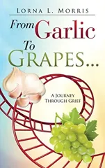 From Garlic to Grapes...