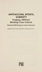 Antifascism, Sports, Sobriety